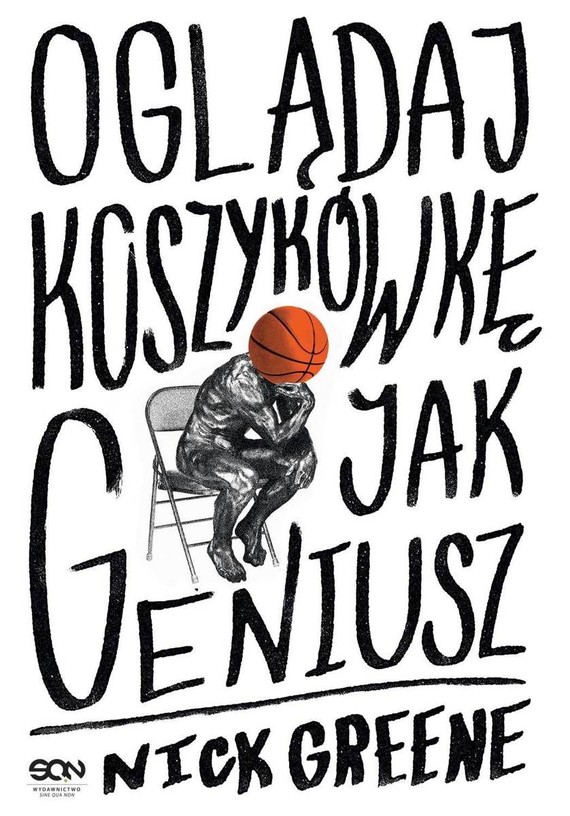 okładka Oglądaj koszykówkę jak geniusz książka | Nick Greene
