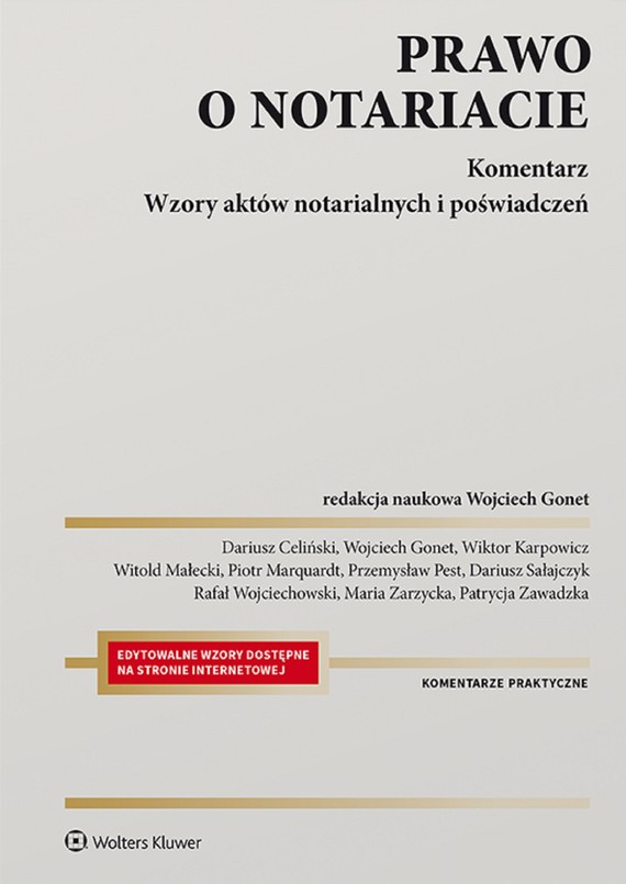 okładka Prawo o notariacie. Komentarz. Wzory aktów notarialnych i poświadczeń (pdf) ebook | pdf | Praca zbiorowa, Redakcja naukowa: Wojciech Gonet
