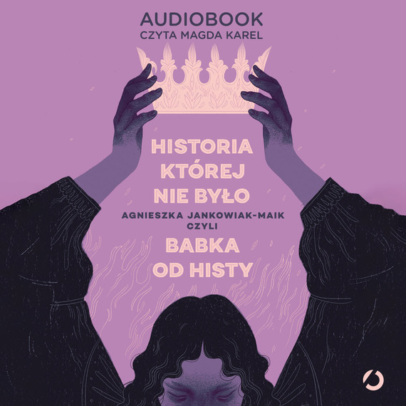 okładka Historia, której nie było audiobook | MP3 | Agnieszka Jankowiak-Maik