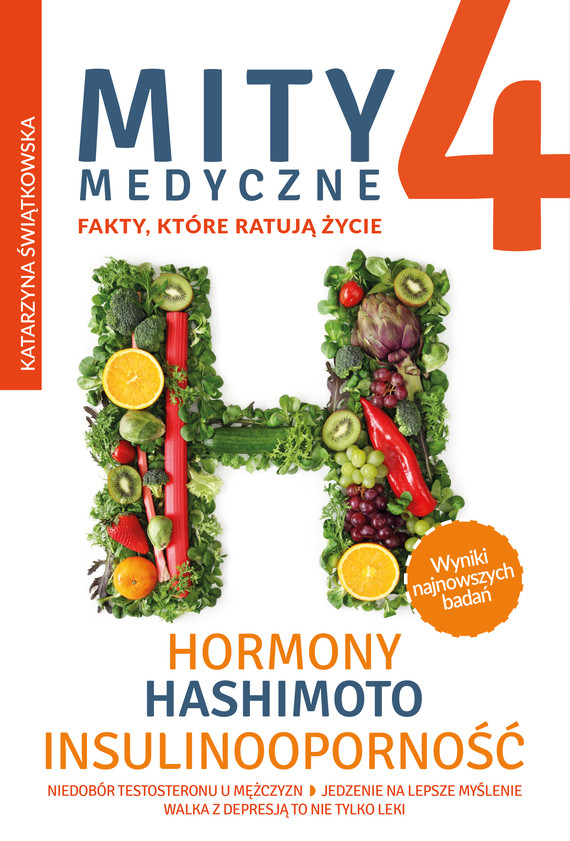 okładka Mity medyczne 4. Hormony, Hashimoto, Insulinooporność ebook | epub, mobi | Katarzyna Świątkowska