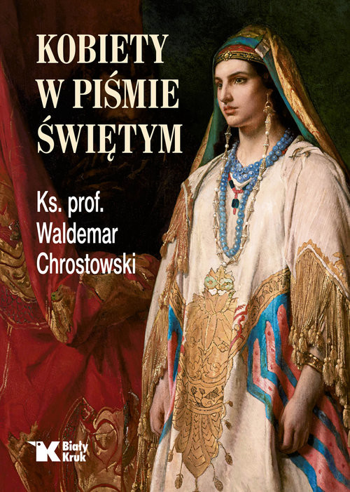 okładka Kobiety w Piśmie Świętym książka | ks. prof. Waldemar Chrostowski