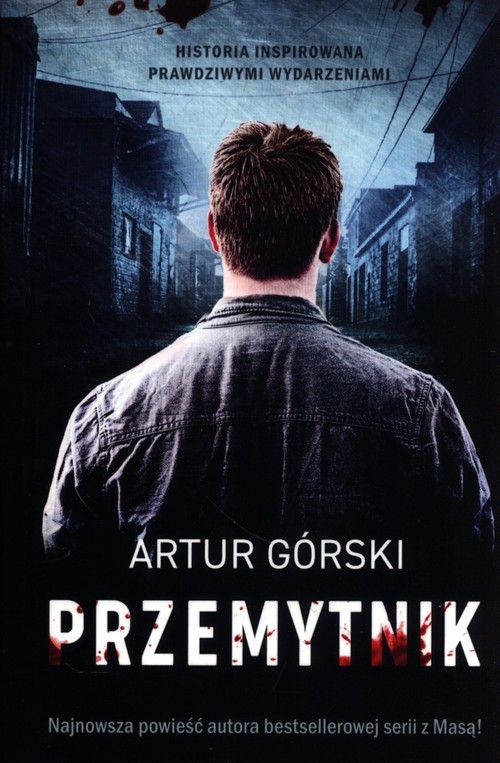 okładka Przemytnik książka | Artur Górski