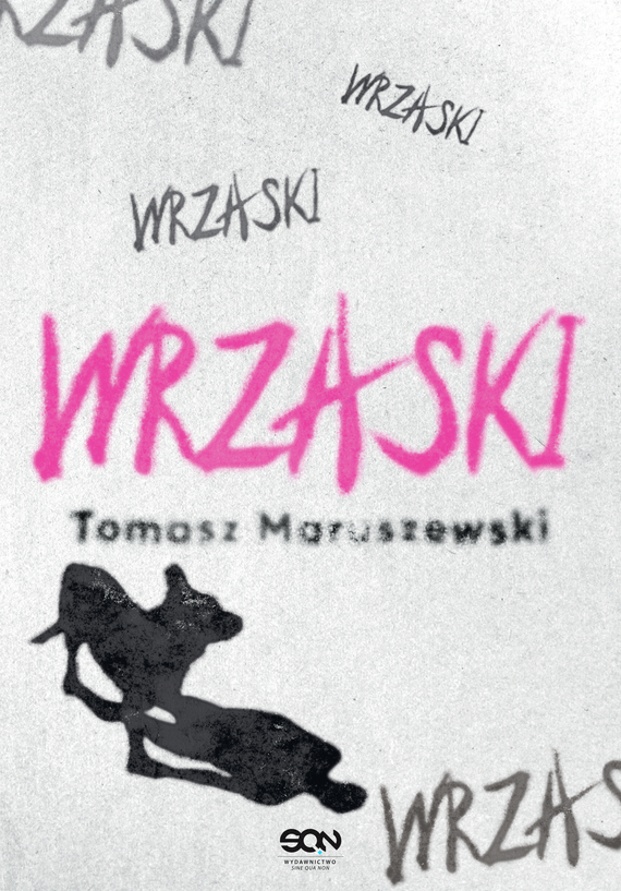 okładka Wrzaski ebook | epub, mobi | Tomasz Maruszewski