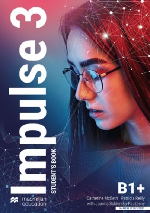 okładka Impulse 3 B1+ Podręcznik + wersja cyfrowa Szkoła ponadpodstawowa książka | Catherine McBeth, Patricia Reilly, Sobierska-Paczesny Joanna