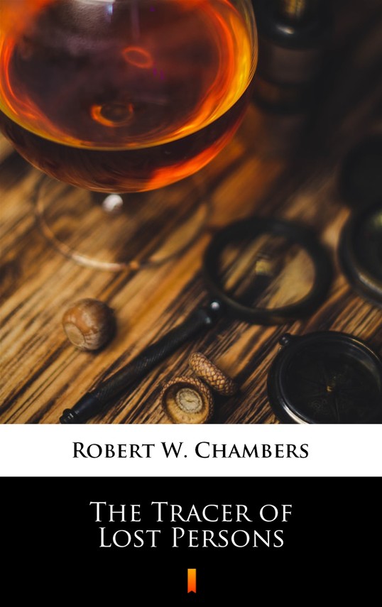 okładka The Tracer of Lost Persons ebook | epub, mobi | Robert W. Chambers