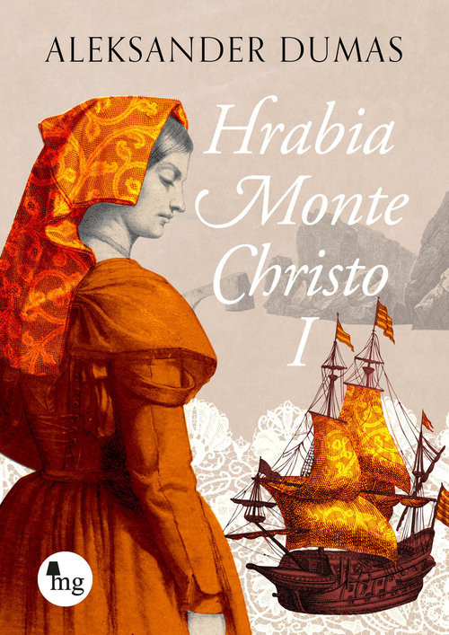 okładka Hrabia Monte Christo Część 1 książka | Aleksander Dumas