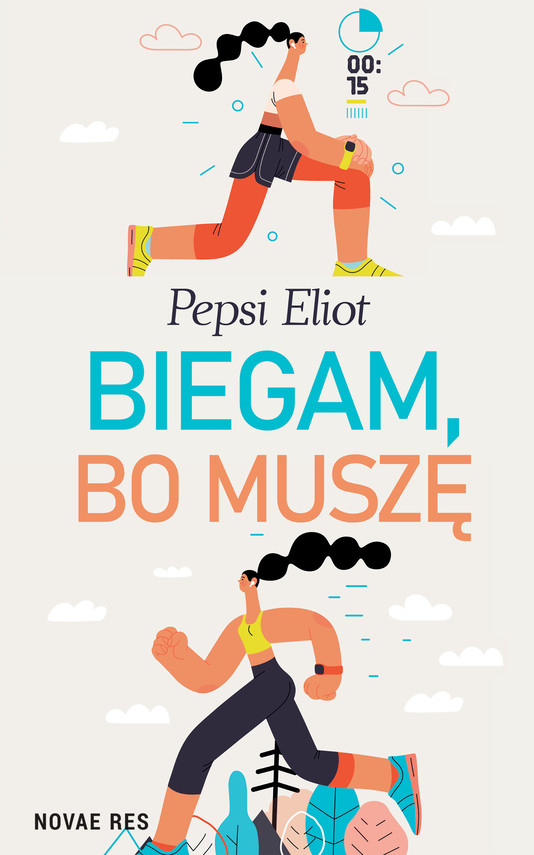 okładka Biegam, bo muszę ebook | epub, mobi | Pepsi Eliot