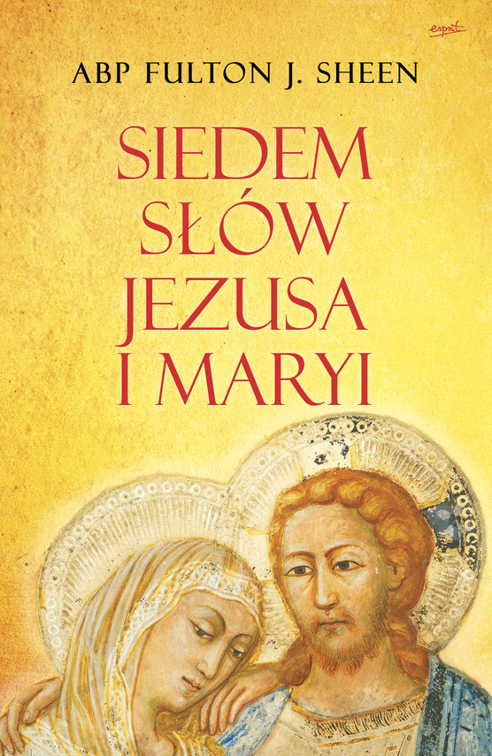 okładka Siedem słów Jezusa i Maryi ebook | epub, mobi | abp Fulton Sheen