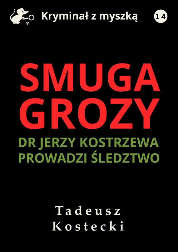 okładka Smuga grozy ebook | epub, mobi, pdf | Tadeusz Kostecki