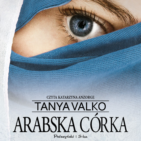 okładka Arabska córka audiobook | MP3 | Tanya Valko