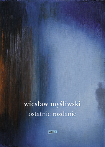 okładka Ostatnie rozdanie (2022)
 książka | Wiesław Myśliwski