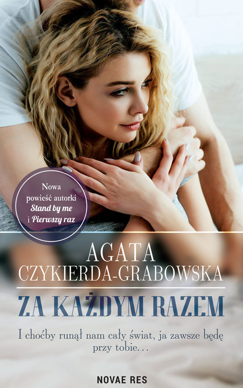 okładka Za każdym razem książka | Agata Czykierda-Grabowska