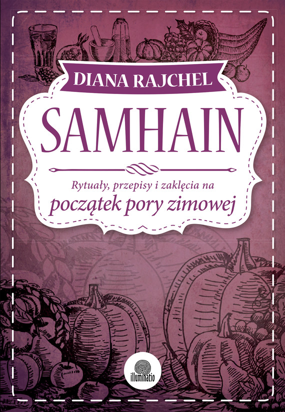 okładka Samhain. Rytuały, przepisy i zaklęcia na początek pory zimowej ebook | epub, mobi | Diana Rajchel