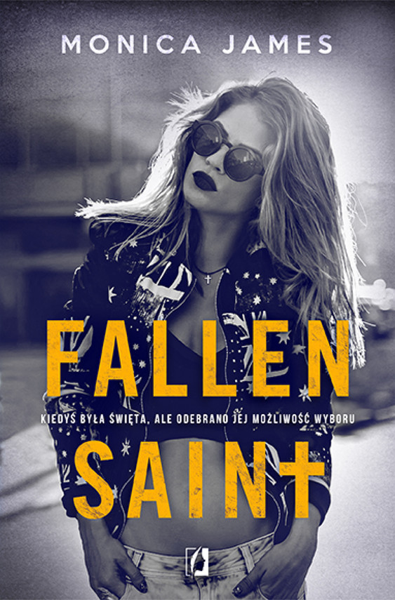 okładka Fallen Saint. All The Pretty Things. Tom 2 ebook | epub, mobi | Monica James