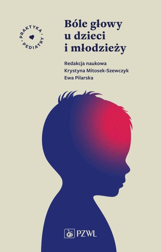 okładka Bóle głowy u dzieci i młodzieży ebook | epub, mobi | Ewa Pilarska, Krystyna Mitosek-Szewczyk