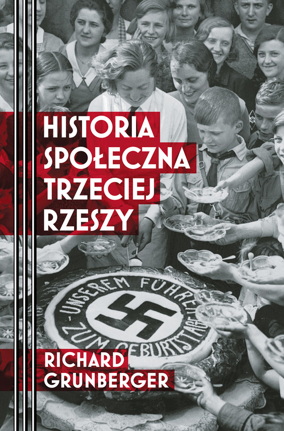 okładka Historia społeczna Trzeciej Rzeszy ebook | epub, mobi | Richard Grunberger