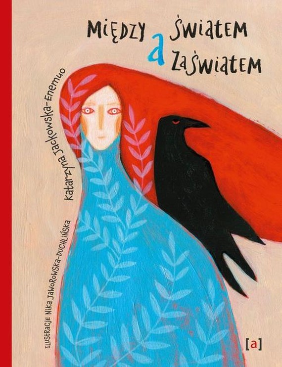 okładka Między światem a zaświatem ebook | pdf | Katarzyna Jackowska-Enemuo, Nika Jaworowska-Duchlińska