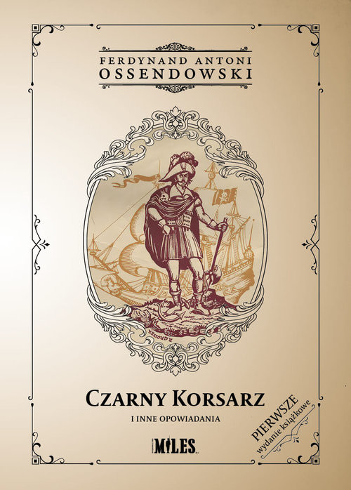 okładka Czarny Korsarz i inne opowiadania książka | Ferdynand Antoni Ossendowski