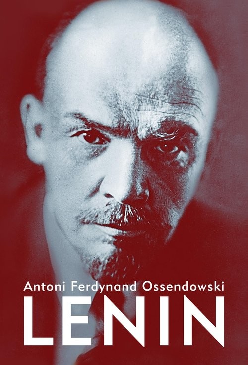 okładka Lenin książka | Ferdynand Antoni Ossendowski