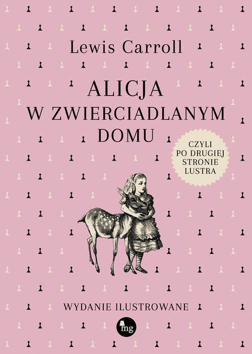 okładka Alicja w zwierciadlanym domu, czyli po drugiej stronie lustra książka | Lewis Carroll