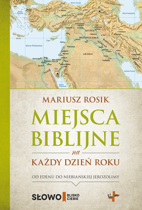 okładka Miejsca biblijne nakażdy dzień roku książka | Mariusz Rosik
