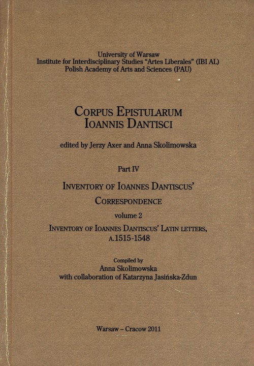 Inventory of Ioannes Dantiscus' Correspondence, part 4, vol. 2