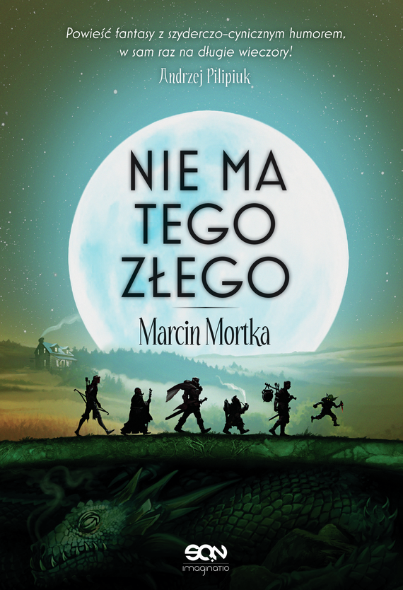 okładka Nie ma tego Złego ebook | epub, mobi | Marcin Mortka