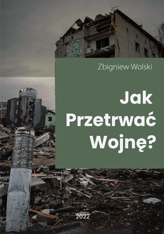 okładka Jak przetrwać wojnę? ebook | epub, mobi | Zbigniew Wolski