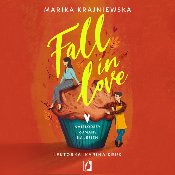 okładka Fall in Love audiobook | MP3 | Marika Krajniewska