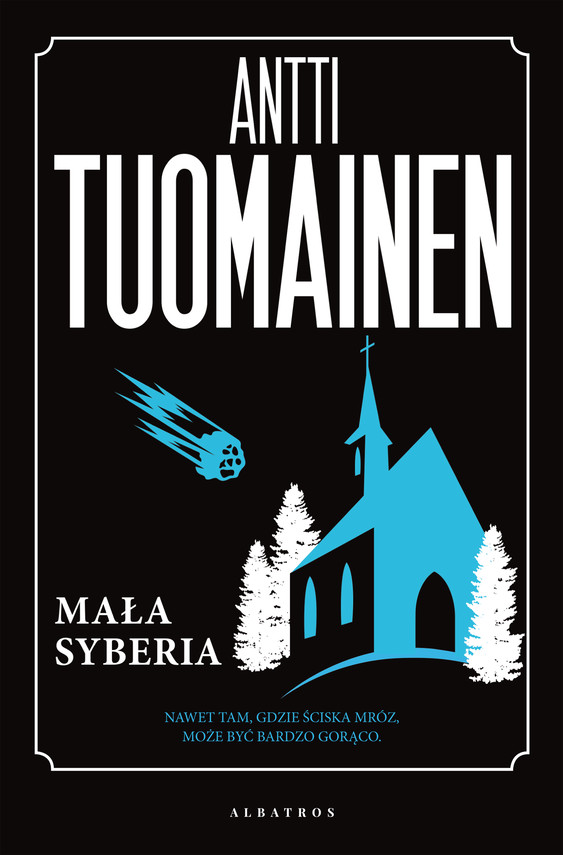 okładka MAŁA SYBERIA ebook | epub, mobi | Antti Tuomainen