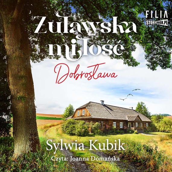 okładka Żuławska miłość. Dobrosława audiobook | MP3 | Sylwia Kubik