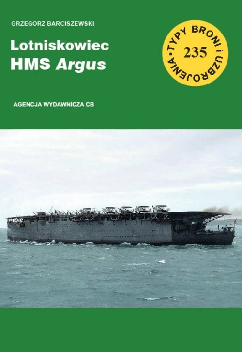 okładka Lotniskowiec HMS Argus / CB książka | Grzegorz Barciszewski