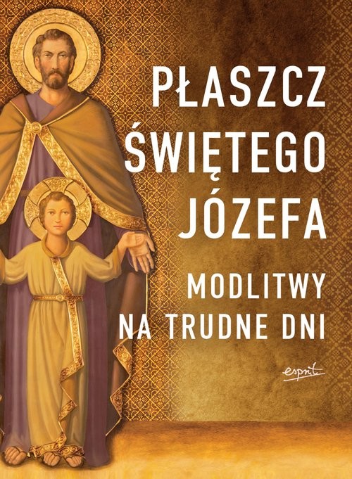 okładka Płaszcz Świętego Józefa Modlitwy na trudne dni książka | Tarcisio Stramare, Giuseppe Brioschi