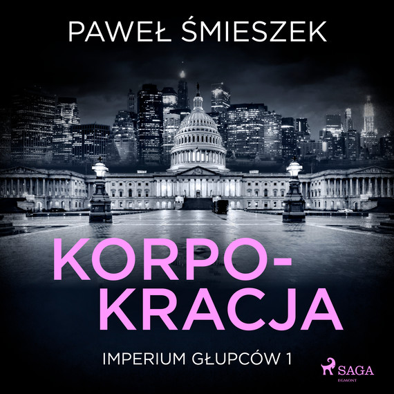 okładka Korpokracja audiobook | MP3 | Paweł Śmieszek