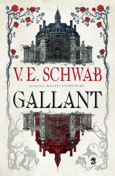 okładka Gallant książka | Victoria Schwab (V.E. Schwab)
