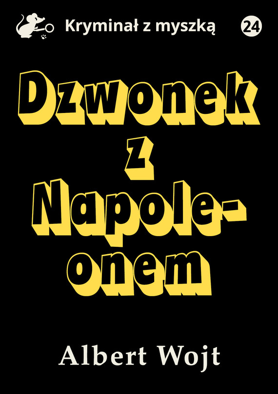 okładka Dzwonek z Napoleonem ebook | epub, mobi, pdf | Albert Wojt