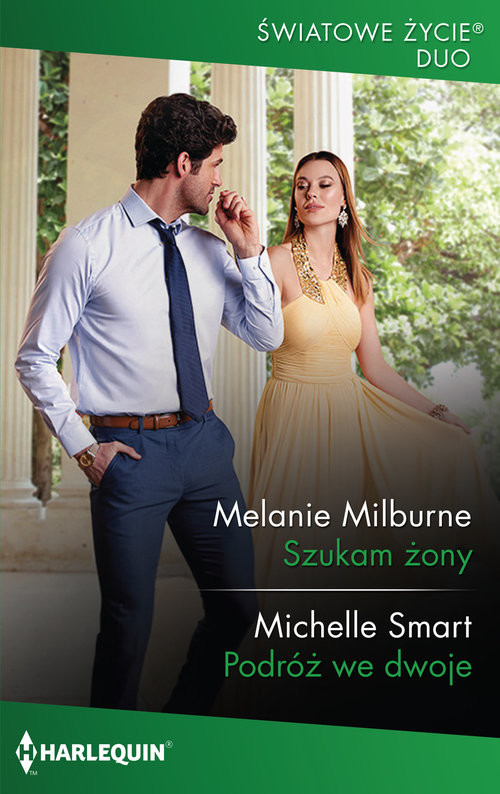 okładka Szukam żony / Światowe Życie Duo 19 książka | Melanie Milburne;MichelleSmart