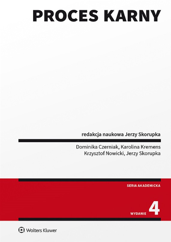 okładka Proces karny (pdf) ebook | pdf | Praca zbiorowa, Redakcja naukowa: Jerzy Skorupka
