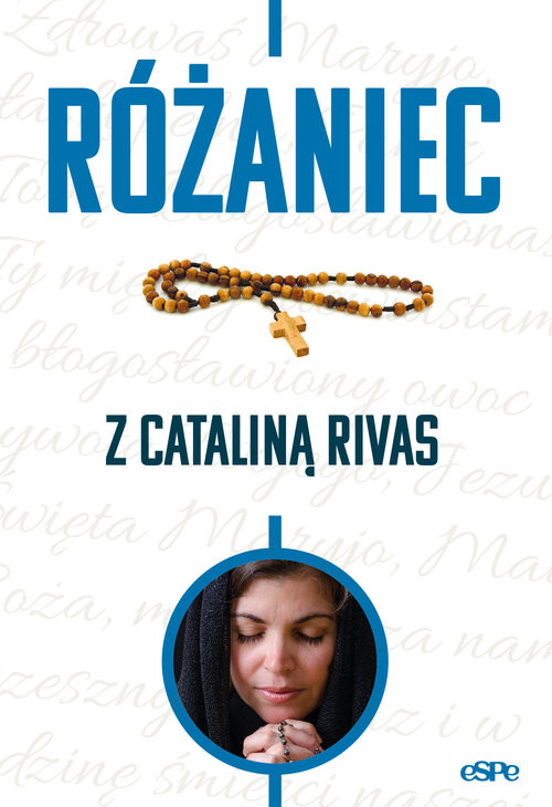 okładka Różaniec z Cataliną Rivas książka | Anna Matusiak