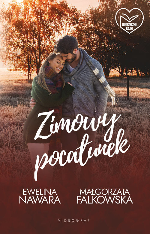okładka Zimowy pocałunek książka | Ewelina Nawara, Małgorzata Falkowska