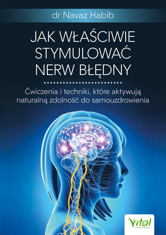 okładka Jak właściwie stymulować nerw błędny. ebook | epub, mobi, pdf | Dr Navaz Habib