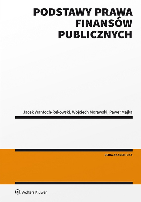 okładka Podstawy prawa finansów publicznych (pdf) ebook | pdf | Paweł Majka, Wojciech Morawski, Jacek Wantoch-Rekowski