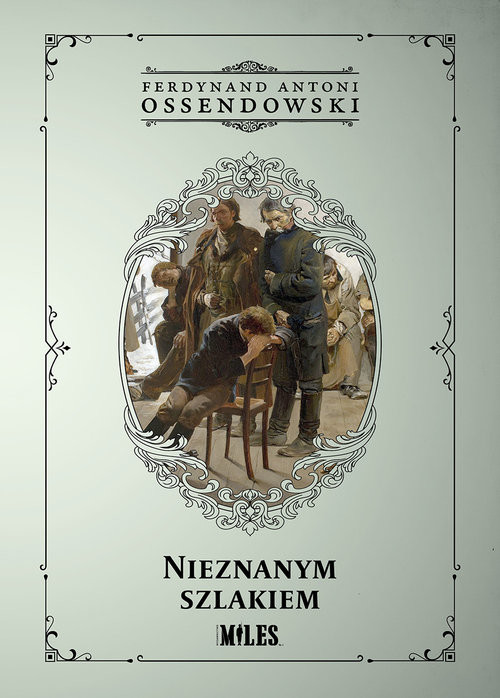 okładka Nieznanym szlakiem książka | Ferdynand Antoni Ossendowski