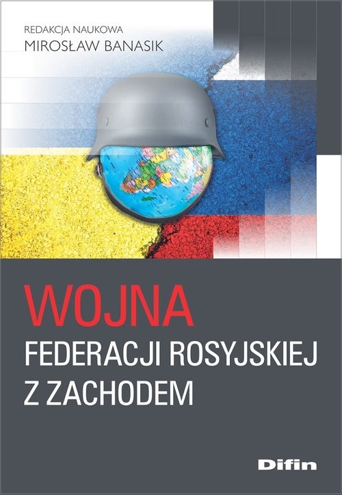 okładka Wojna Federacji Rosyjskiej z Zachodem książka