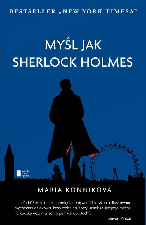 okładka Myśl jak Sherlock Holmes książka | Konnikova Maria
