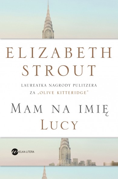 okładka Mam na imię Lucy książka | Elizabeth Strout