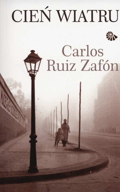 okładka Cień wiatru książka | Zafon CarlosRuiz