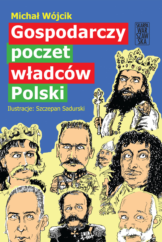okładka Gospodarczy poczet władców Polski ebook | epub, mobi | Michał Wójcik