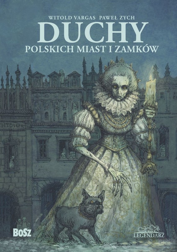 okładka Duchy polskich miast i zamków książka | Paweł Zych, Witold Vargas