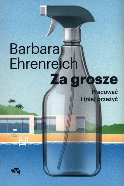 okładka Za grosze Pracować i (nie)przeżyć książka | Barbara Ehremreich